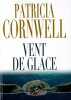 Vent de Glace [Paperback] [Jan 01 2013] Patricia Cornwell. CORNWELL PATRICIA