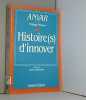 Histoire(s) d'innover ou Comment l'innovation vient aux entreprises. Anvar