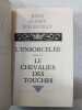 Les Grands Romans Historiques Volume 9 - L'Ensorcelée Suivi De Le Chevalier Des Touches. Edward-George Bulwer-Lytton