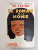 Le roman de la momie. Th&eacute;ophile Gautier