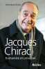 Jacques Chirac: Humaniste et universel. Dorey Véronique