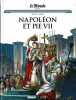 NAPOLEON ET PIE VII - BD Les grands Personnages de l'Histoire - 81. Thirault Verguet