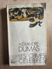 Les crimes celebres. Alexandre Dumas