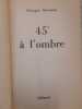 45 ° à l'ombre. Georges Simenon