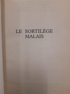 Le sortilege malais. Christine Elvira