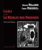 Liluli - La Révolte des Machines. Romain ROLLAND  Frans MASEREEL