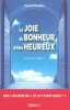 La joie du bonheur d'être heureux: Enrichi en Oméga 3. Fioretto Pascal