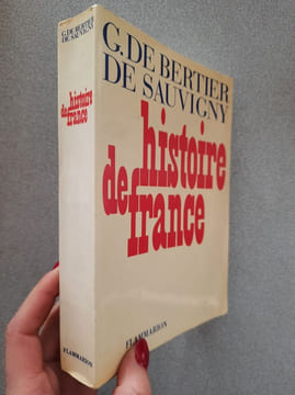 Histoire de France. Bertier De Sauvigny