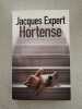 Hortense. Jacques Expert