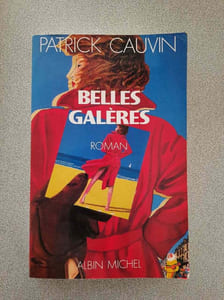 Belles galères