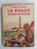 Le Phare du bout du monde. Jules VERNE