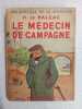 Le médecin de campagne. Honoré de Balzac