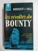Les revoltes du bounty. Charles NORDHOFF