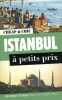 Istanbul à petits prix. Nerbollier Delphine