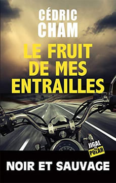Le fruit de mes entrailles. Cham Cédric