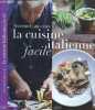 La cuisine italienne facile. antonio carluccio