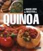Le grand livre des recettes de quinoa. Mairlyn Smith