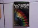 La migration des zombis: Survivances de la magie antillaise en France. Migerel Hélène