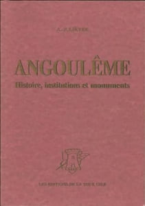 Angoulême histoire institutions et monuments