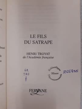 LE FILS DU SATRAPE. Troyat Henri