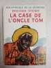 La case de l'oncle Tom. Stowe Beecher