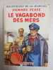 Le Vagabond Des Mers. Howard Pease