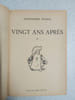 Vingt ans apr&egrave;s II. Alexandre Dumas