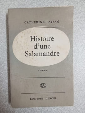 Histoire d'une salamandre. CATHERINE PAYSAN