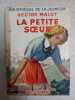 La petite soeur. Hector MALOT
