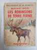 Les Robinsons de terre ferme. Reid Mayne