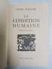 La condition humaine. Andre Malraux