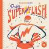 Papy Superflash (1CD audio). Ed  Broyart Benoît