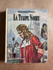 La tulipe noire. Alexandre Dumas