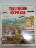 Trilingue express : français anglais allemand (Nathan). Ghislaine Tamisier-Roux