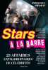 Stars à la barre. Pierrat Emmanuel