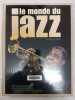 Le monde du jazz (French Edition). 