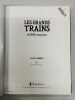 Les Grands trains de 1830 à nos jours. Lamming Clive Pref Poivre D Arvor Patrick