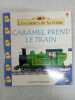 Caramel prend le train. Heather Amery