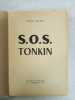 S.O.S Tonkin. Roger Delpey