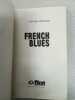 French Blues. Stéphane Marchand