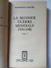 La seconde guerre mondiale. Raymond Cartier