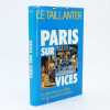 Paris sur vices. Taillanter Le