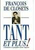 Tant Et Plus. Closets François de