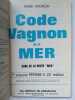 Code vagnon de la mer - 22e édition. Henri Vagnon