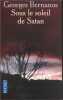 Sous le soleil de satan. Bernanos Georges