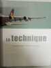 La technique: Communications Transports Energie. Collectif