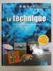 La technique: Communications Transports Energie. Collectif