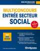 Multiconcours entrée secteur social: Assistant de service social conseiller en économie sociale et familiale. Fossati Julien  Kalinski Katarzyna