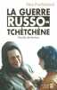 LA GUERRE RUSSO-TCHETCHENE PAROLES DE FEMMES. Prochazkova Petra  Faure Barbora