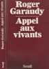 Appel Aux Vivants. Garaudy Roger